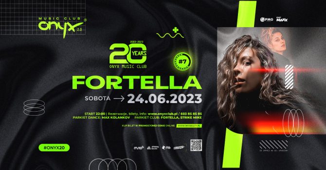 FORTELLA (UK) #ONYX20 | #7 | 24.06.2023