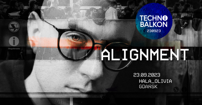 ALIGNMENT I Techno Balkon 230923
