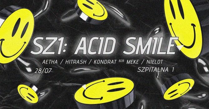 SZ1: Acid Smile