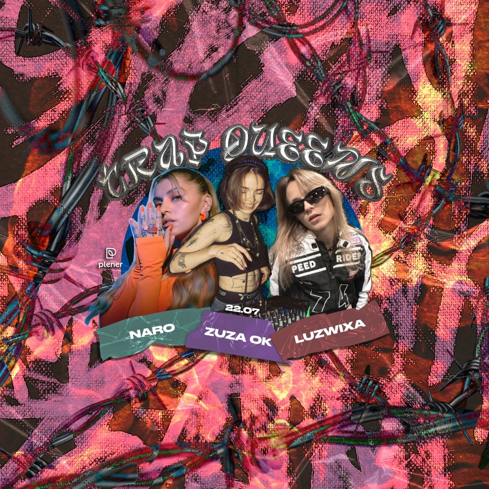 TRAP QUEENS – Luzwixa / Naro / Zuza OK