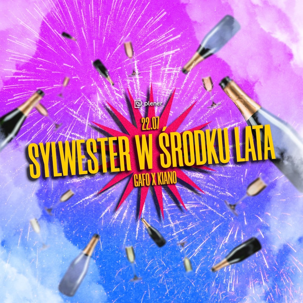 SYLWESTER W ลRODKU LATA!