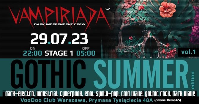 Vampiriada :: GOTHIC SUMMER edition (vol.1) | 29.07.2023 | VooDoo Club