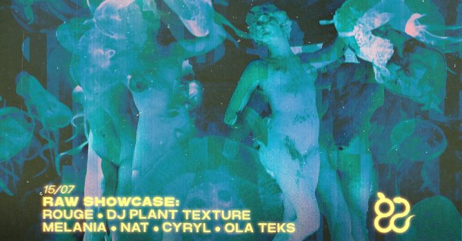 Ciało x RAW: ROÜGE, DJ Plant Texture, Melania