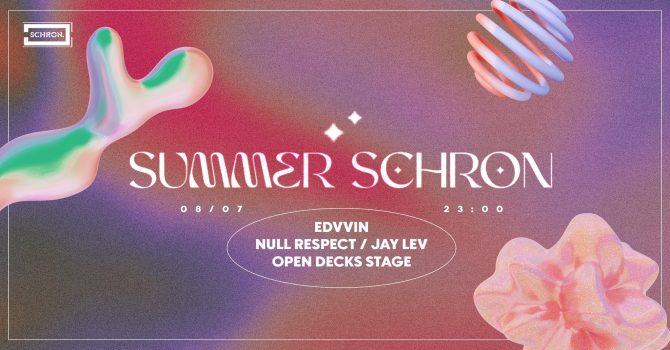 Summer Schron pres. Edvvin, Jay Lev, null respekt