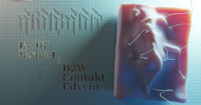 J1 | Miazmat: B2W, Contakt, Edvvin