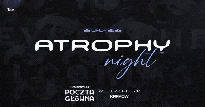 Atrophy Night