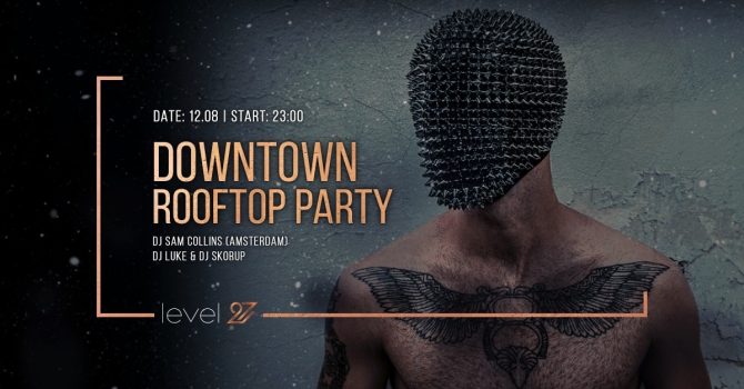 DOWNTOWN ROOFTOP PARTY WITH SAM COLLINS (AMSTERDAM)