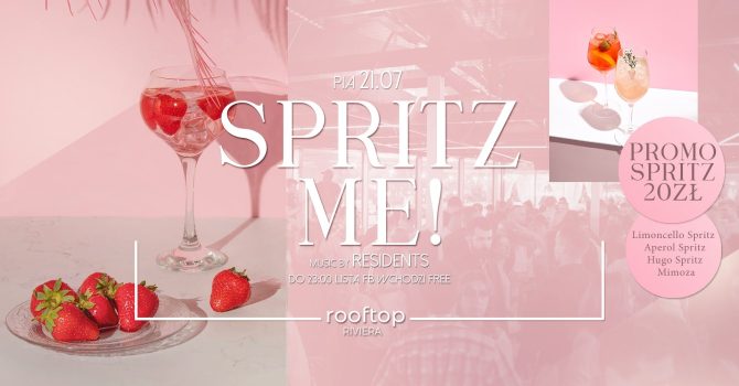 SPRITZ ME // 21.07