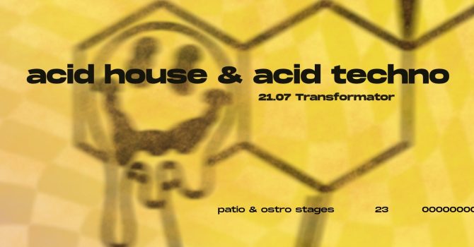 TRANSFORMATOR ON ACID | 21.07
