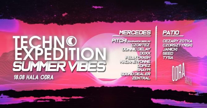 Techno Expedition : Summer Vibe / Hala Odra