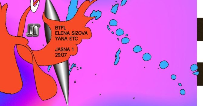 J1 | BTFL, Elena Sizova, Yana Etc