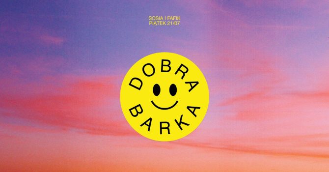 Dobra BarKa x Sosia x Fafik