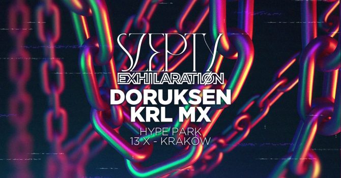 Szepty x Exhilaration: Doruksen, Krl Mx