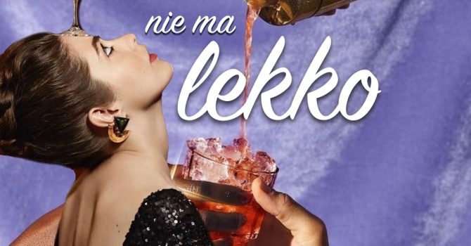 Nie ma lekko | 28.07 | MEWKA