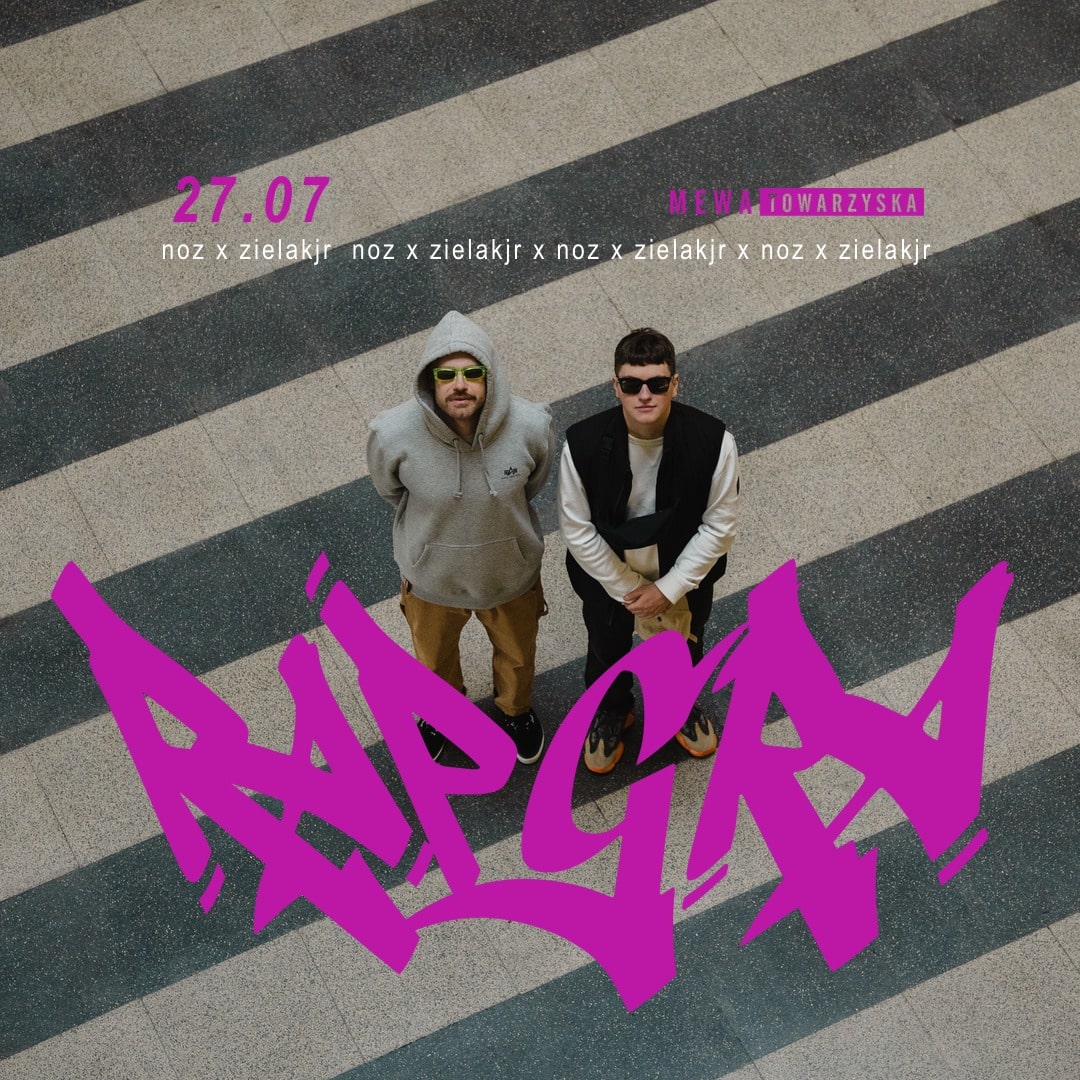 rap gra I ZIELAKJR x NOZ | 27.07 I MEWKA