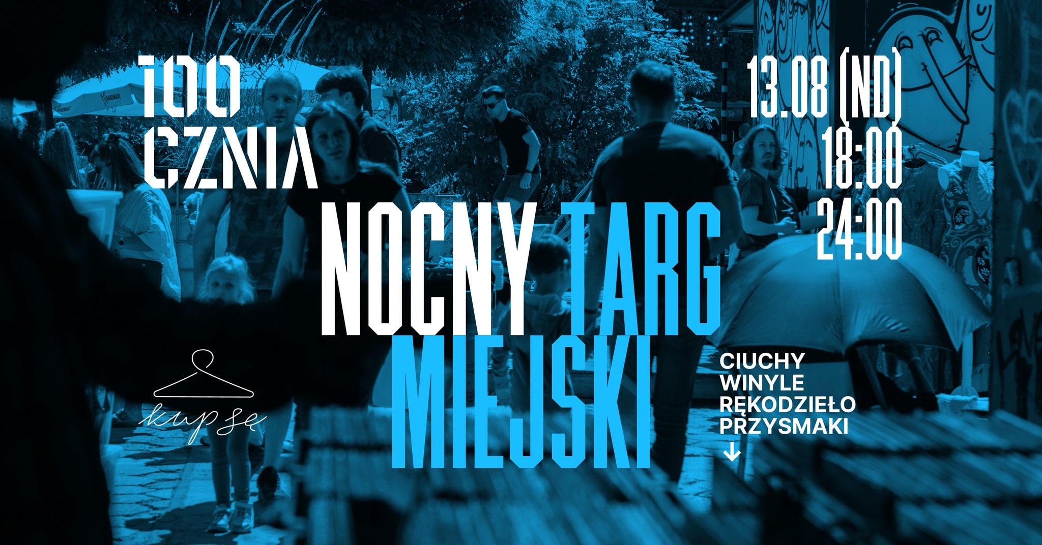 NOCNY TARG MIEJSKI // CIUCHY x WINYLE x RĘKODZIEŁO x PRZYSMAKI