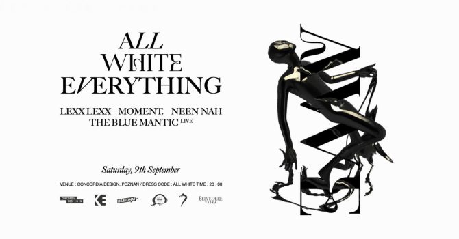ALL WHITE EVERYTHING / 09.09 / POZNAŃ