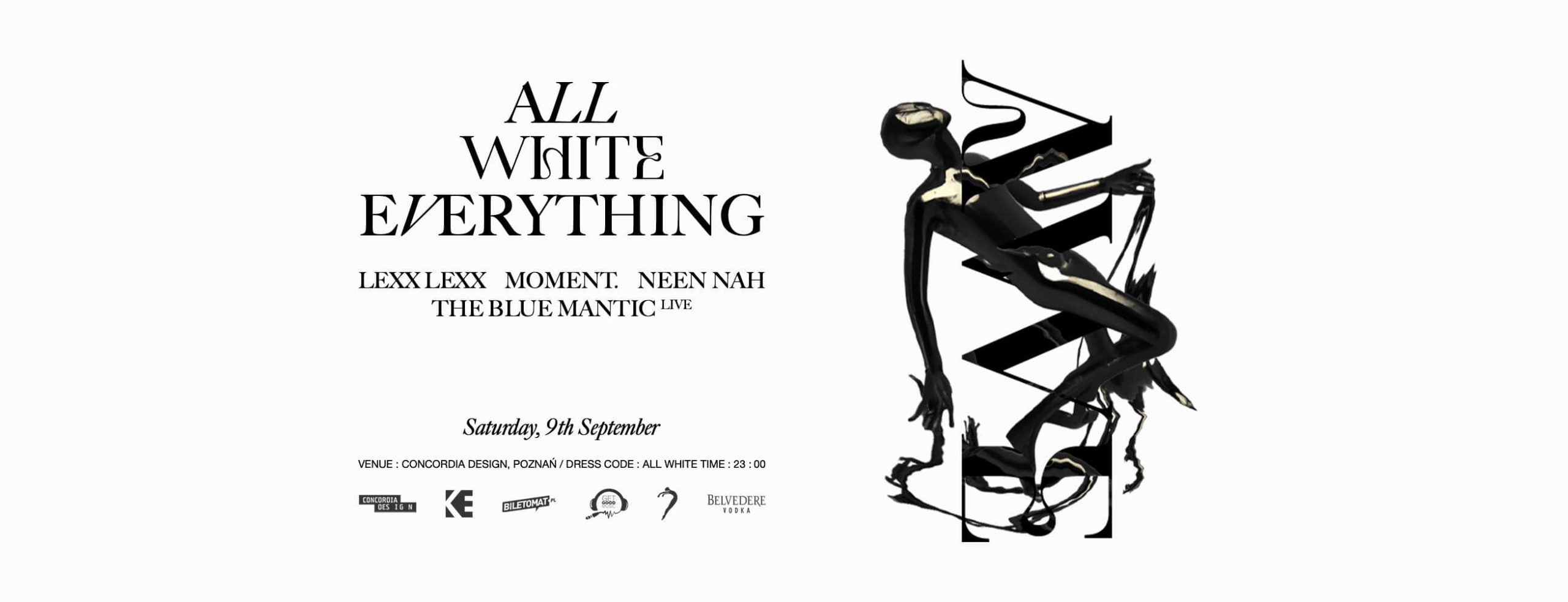 ALL WHITE EVERYTHING / 09.09 / POZNAŃ