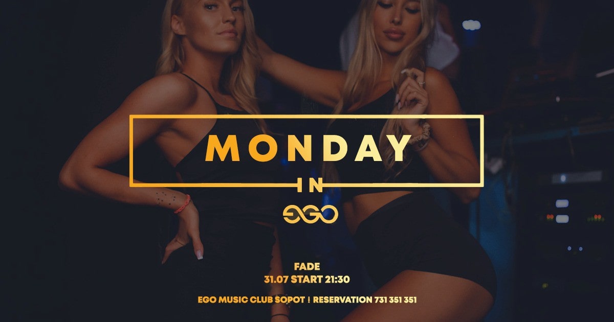 FADE EGO 31.07