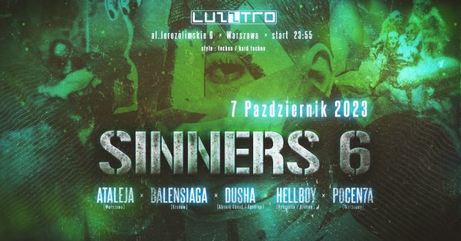 Sinners #6 @ Luzztro , Warszawa 07.10.23￼￼
