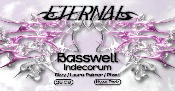 ETERNAL RAVE | BASSWELL | INDECORUM