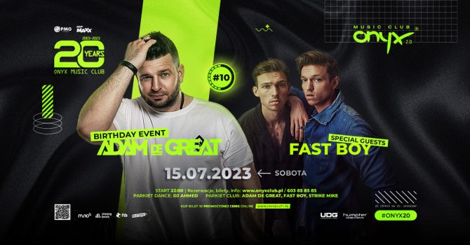 ADAM DE GREAT bday event + FAST BOY! Urodziny #ONYX20| #10