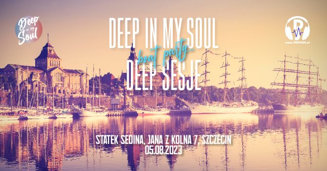 Deep (Sesje) In My Soul – Boat Party