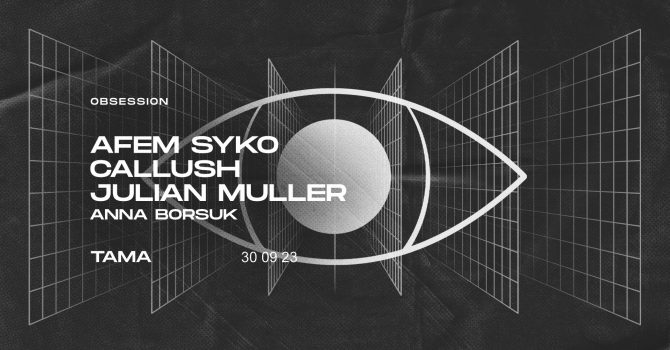 Obsession: Afem Syko | Callush | Julian Muller