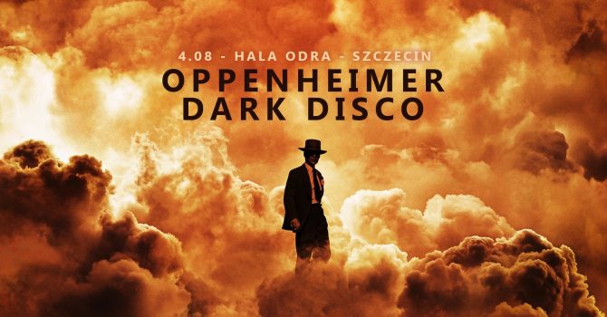 Oppenheimer Dark Disco