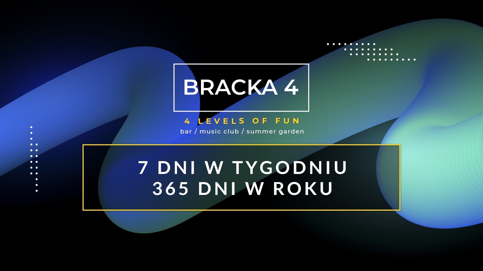 4 levels of fun Bracka 4