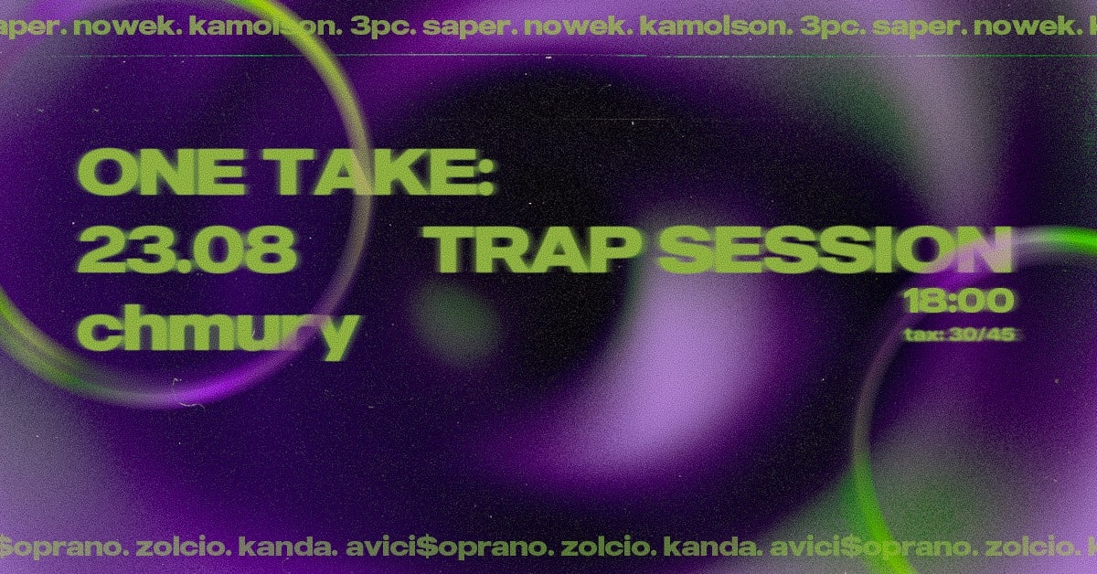ONE TAKE: TRAP SESSION