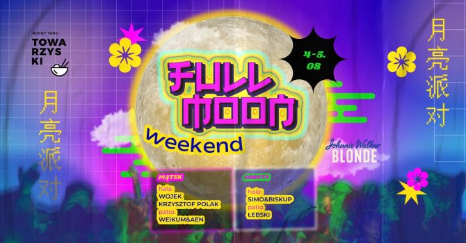 Full Moon Party | Magiczny weekend w blasku księżyca