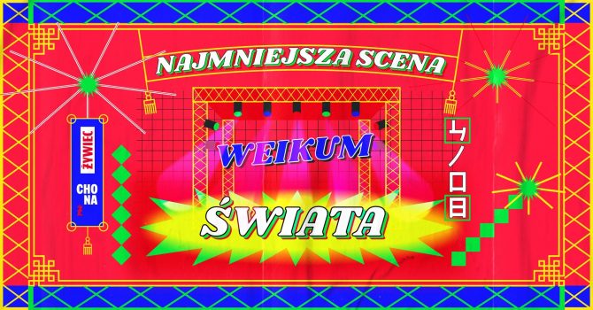NAJMNIEJSZA SCENA ŚWIATA x ŻYWIEC x WEIKUM