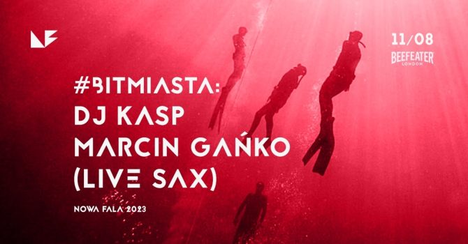 BIT MIASTA: DJ KASP & MARCIN GAŃKO (LIVE SAX) | Przystań Nowa Fala