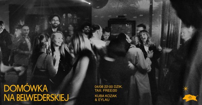 Domówka na Belwederskiej | Lato w Mieście