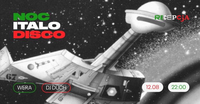Noc Italo Disco: Wera, DJ Duch