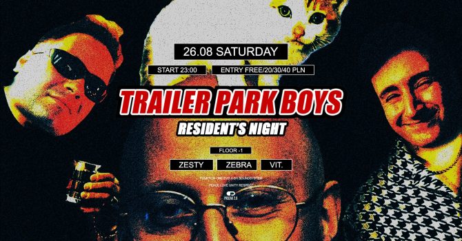 Trailer Park Boys: Resident’s Night | Prozak 2.0