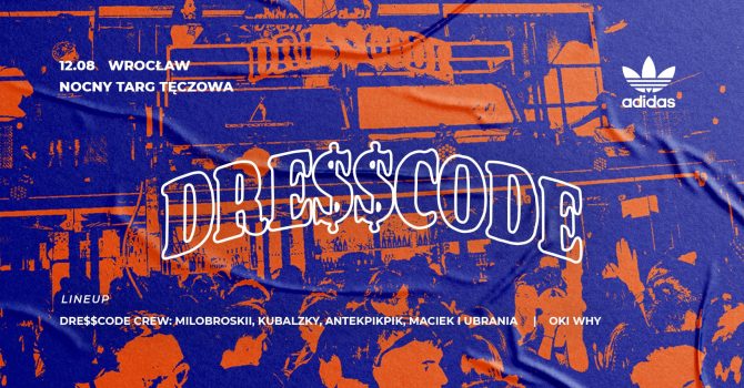 DRE$$CODE SUMMER TOUR || WROCŁAW 12.08