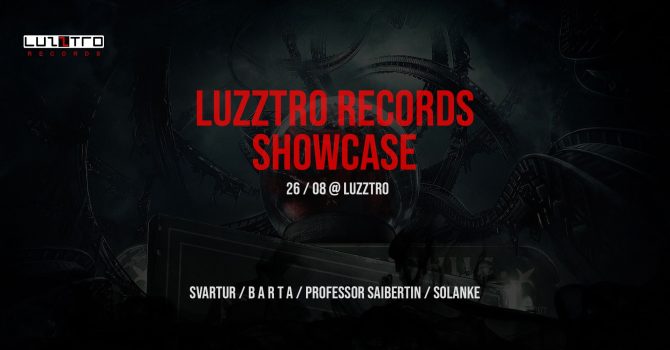 Luzztro Records Showcase – 26.08
