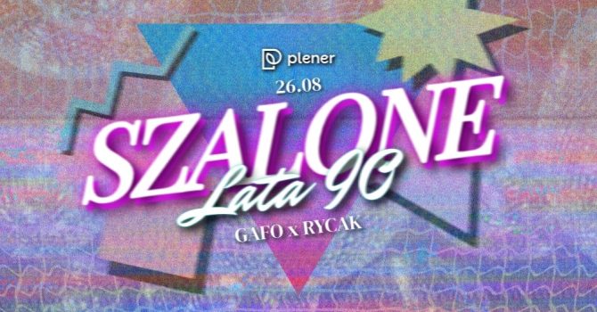 SZALONE LATA 90