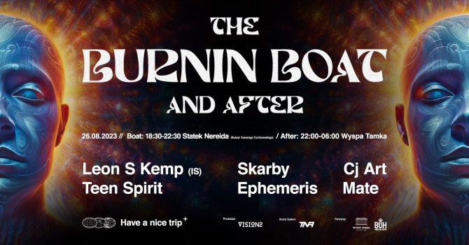 Burnin Boat & After w/ Leon S Kemp (IS), Skarby, Cj Art, Teen Spirit, Ephemeris