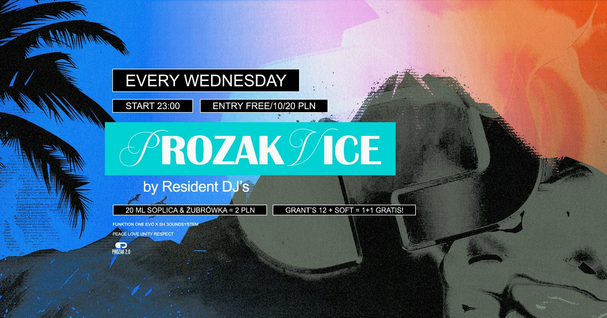 Prozak Vice: Every Wednesday at Prozak 2.0