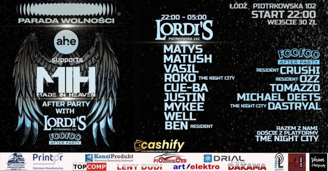 AFTER PARTY PO PARADZIE WOLNOŚCI- PLATFORMA MADE IN HEAVEN POWERED BY AHE + GOŚCIE Z TME NIGHT CITY