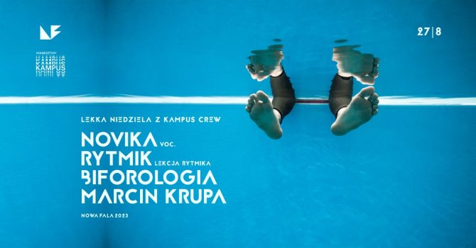 Lekka Niedziela z Kampus Crew: Novika & Rytmik & Biforologia & Marcin Krupa | Przystań Nowa Fala