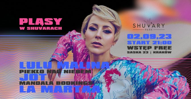 PLĄSY W SHUVARACH – LULU MALINA / JOT / LA MARTAA