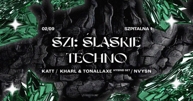 SZ1: ŚLĄSKIE TECHNO