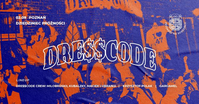 DRE$$CODE SUMMER TOUR FINAŁ || POZNAŃ 02.09