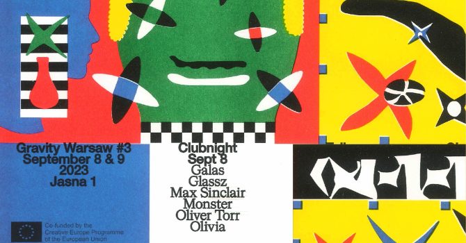 Gravity Warsaw #3 Clubnight: Glassz, Monster, Oliver Torr / Galas, Max Sinclair, Olivia
