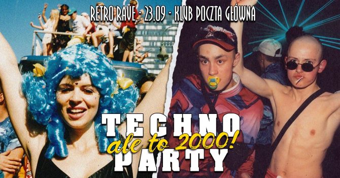 Retro Rave: Techno party ale to 2000!