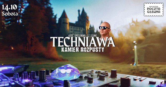 TECHNiAWA: Kamień Rozpusty + CJ Stone